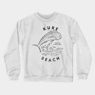 Kure Beach, NC Summertime Vacationing Mahi Mahi Big Head Fish Crewneck Sweatshirt